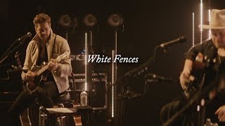 Needtobreathe - White Fences