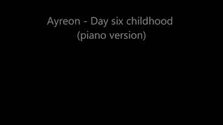 Watch Ayreon Day Six Childhood video