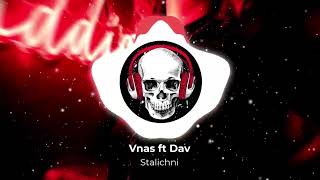 Vnas Ft Dav - Stalichni (Armmusicbeats Remix)