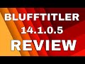 Ecco BluffTitler 14.1.0.5 !!
