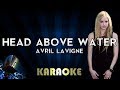 Avril Lavigne - Head Above Water | Karaoke Version Instrumental Lyrics Cover Sing Along