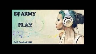 Dj Army -PLAY