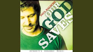 Watch Paul Baloche The Kingdom Of God video