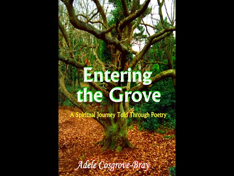 Entering the Grove Adele Cosgrove-Bray