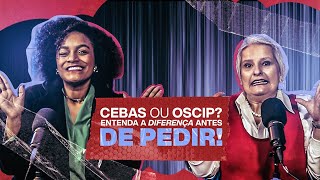 Cebas Ou Oscip? Entenda Tudo Que Sua Ong Precisa Saber E Escolher Certo