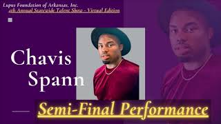 Chavis Spann : Semi - Final Performance : 4th A.S.T.S (Virtual Edition)