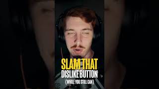 Slam That Dislike Button | #shorts #dislike