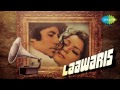 Apni To Jaise Taise - Laawaris [1981] - Amitabh Bachchan - Kishore Kumar