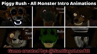 Piggy Rush - All Monster Intro Animations Game Created By Santiaand12