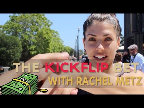 The Kickflip Bet With Rachel Metz