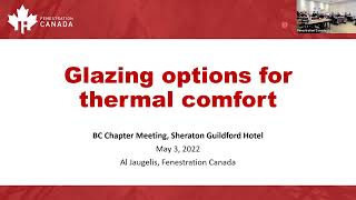 Glazing Options to Minimize Overheating Discomfort and Cold Discomfort presented by Sherwin-Williams