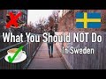 5 Things NOT To Do In Sweden