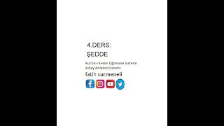 4.Ders Kolay Anlatım - Şedde - Kuran-I Kerim Öğrenme Sistemi