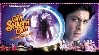 Om Shanti Om Full Movie Hd Shah Rukh Khan & Deepika Padukone New Bollywood Hindi Movie