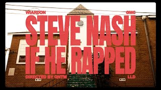 Wiardon - Steve Nash If He Rapped