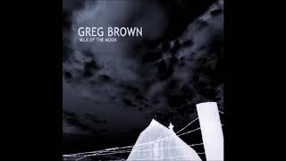 Watch Greg Brown The Moon Is Nearly Full video
