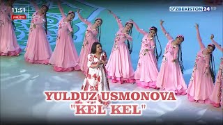 Yulduz Usmonova - Kel-Kel (Navro`z Bayrami) #2022