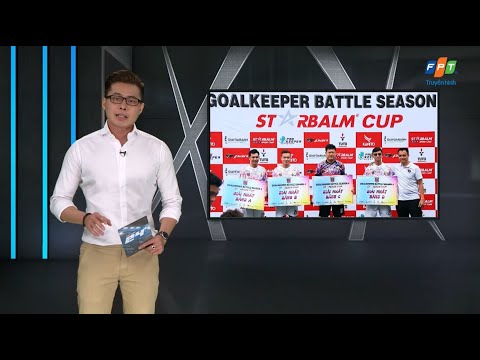 Truyền hình FPT nói về giải đấu bóng đá thủ môn Goalkeeper Battle 4 - 12/2020