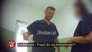 Sks Në Ambjentet E Spitalit Të Pogradecit, Kamera E Fshehtë