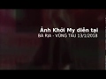 Ảnh Khởi My diễn tại Bà Rịa - Vũng Tàu | 13/1/2018