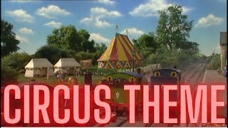 Thomas & Friends Circus Theme Song Model Series
