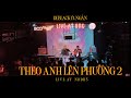 Theo Anh Lên Phường 2 - DLBlack x NGẮN | live at NBDH5