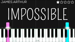 James Arthur/Shontelle - Impossible | EASY Piano Tutorial