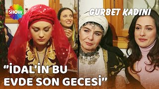 İdalin Kına Gecesi Yapılıyor Gurbet Kadını 11. Bölüm