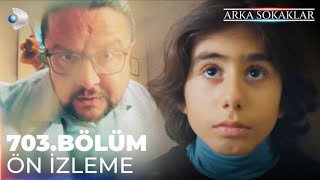 Arka Sokaklar 703. Bölüm Ön İzleme Bu Akşam