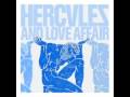 Hercules and Love Affair - Easy