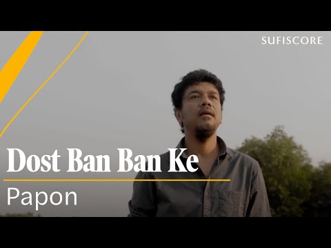 Dost-Ban-Ban-Ke-Lyrics-Papon
