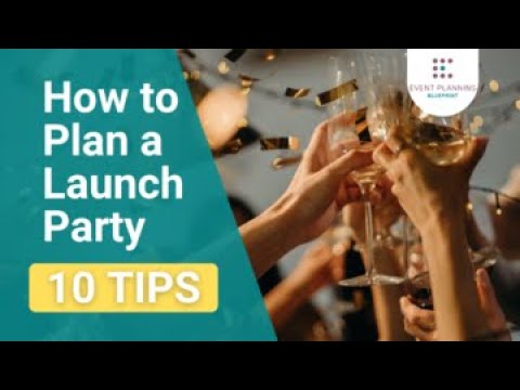 VIDEO : how to plan a launch party in 10 tips - in this video on eventplanning blueprinttv, i share how to plan ain this video on eventplanning blueprinttv, i share how to plan alaunch partyin 10 tips. for free weekly event planning advic ...