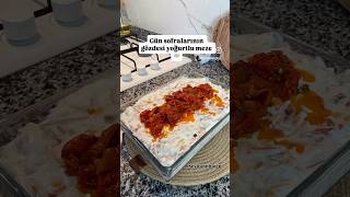 Gün Sofraların Gözdesi Yoğurtlu Meze