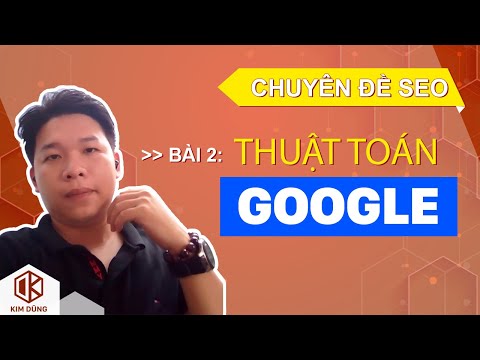 Bài 2: Các Thuật Toán Phổ Biến Google ( SEO ) | lekimdung.com