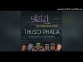 Bizizi - Thuso Phala Remix ft Distruction Boyz, DJ Cleo, DJ Buckz & Stilo Magolide