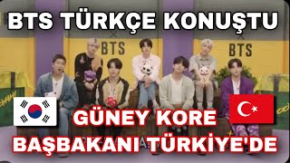 BTS Türkçe konuştu! Güney Kore Başbakanı Türkiye’ye geldi!🇹🇷🇹🇷🇹🇷