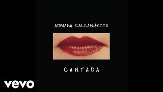 Watch Adriana Calcanhotto Eu Espero video