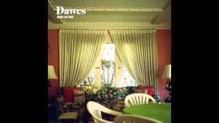 Watch Dawes Right On Time video