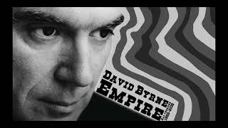 Watch David Byrne Empire video