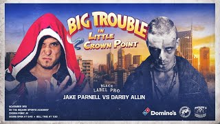 Warhorse Versus Darby Allin Black Label Pro Big Trouble In Little Crown Point