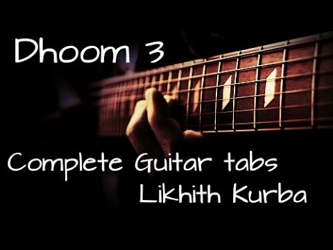 Dhoom 3 title track Guitar tabs tutorial by Likhith Kurba