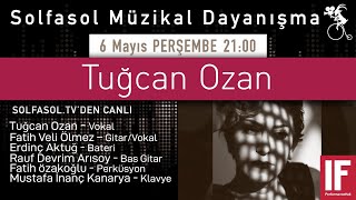 Solfasol Müzikal Dayanışma Tuğcan Ozan Konseri
