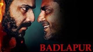 Badlapur Full Movie 1080P