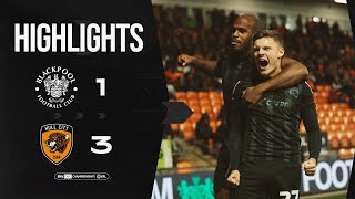 Blackpool 1-3 Hull City | Highlights | Sky Bet Championship