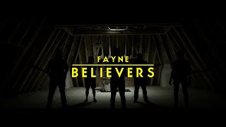 Fayne - Believers Official Video Hd