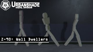 Z-90 Wall Dwellers