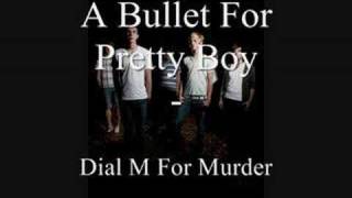 Watch A Bullet For Pretty Boy Dial m For Murder video
