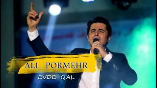 Ali Pormehr - Evdə Qal ( Audio)