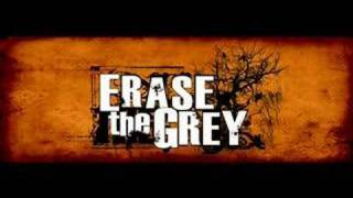 Watch Erase The Grey Rain video