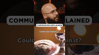 What Is Communion & Why Does It Matter?